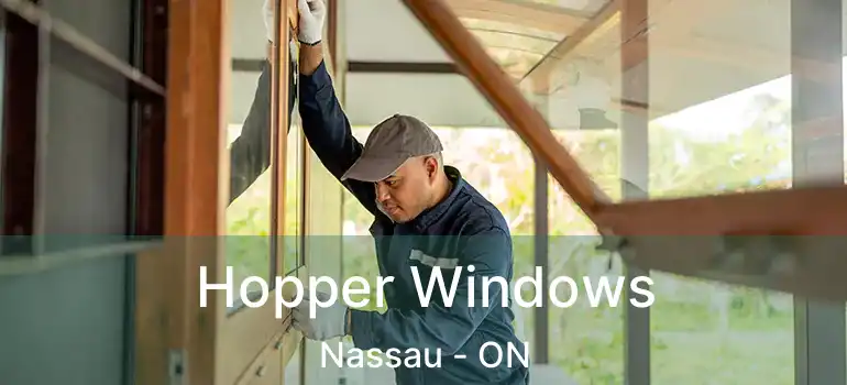  Hopper Windows Nassau - ON
