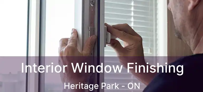  Interior Window Finishing Heritage Park - ON