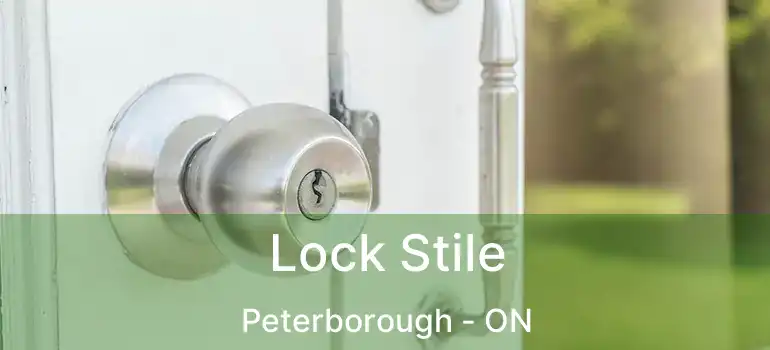  Lock Stile Peterborough - ON