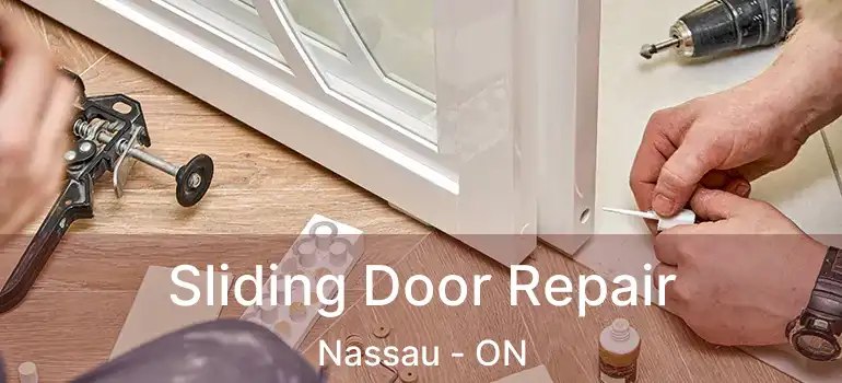  Sliding Door Repair Nassau - ON