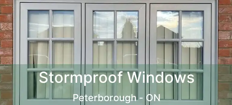  Stormproof Windows Peterborough - ON